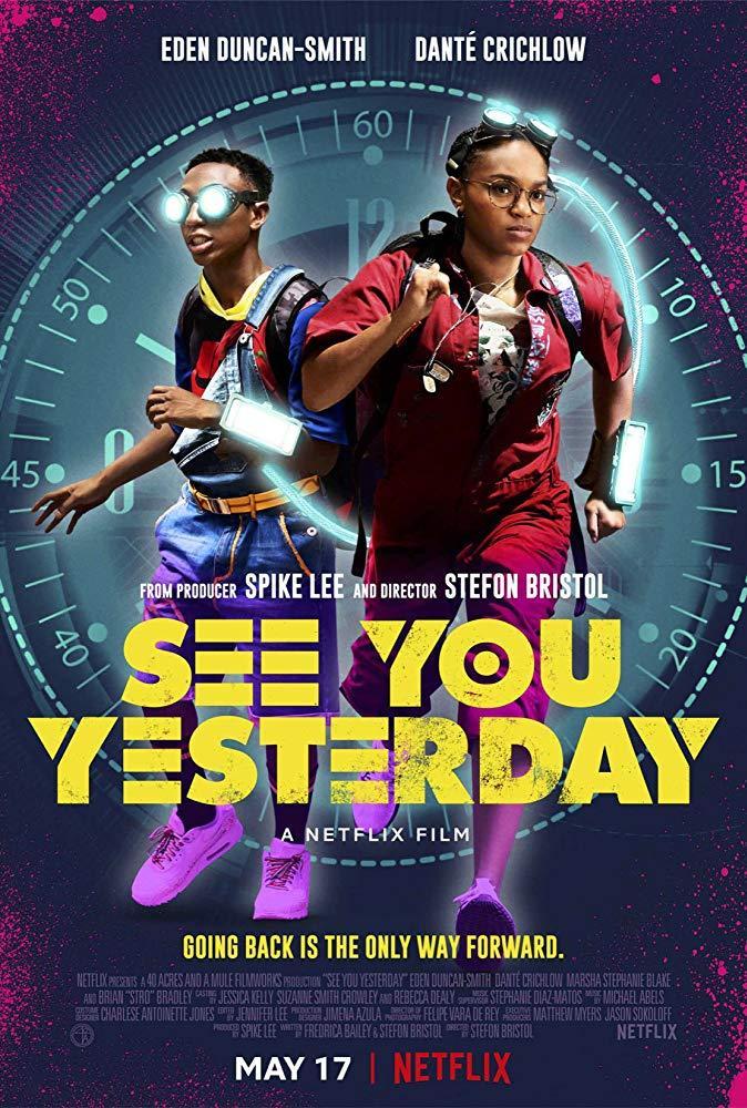 See You Yesterday 2019